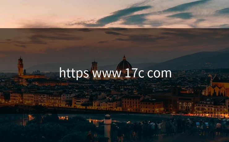 https www 17c com https www 17c com